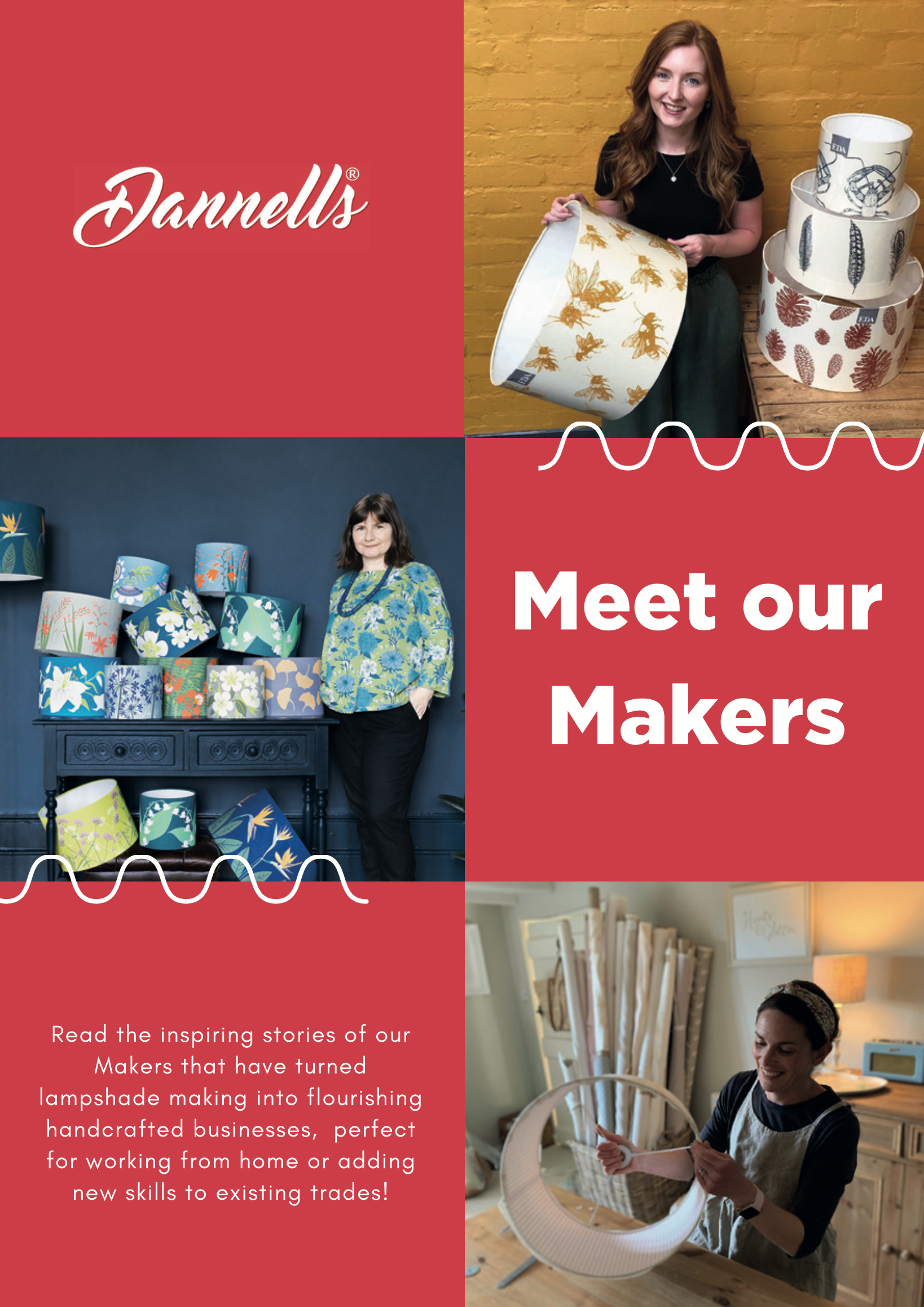 Meet our Makers - Dannells
